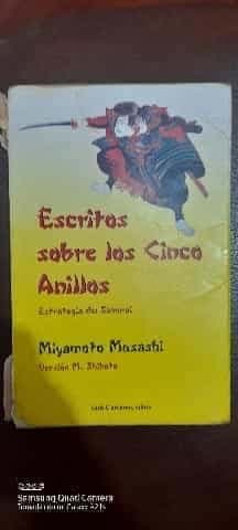 Escrito sobre los cinco anillos : estrategia del samurái