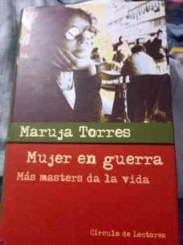 MUJER EN GUERRA. Mas masters da la vida.