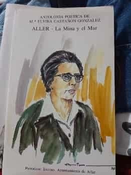 Antoloxia Poética de María Elvira Castañon.  ALLER La Mina y el Mar