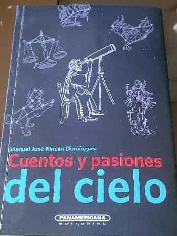 Cuentos y pasiones del cielo
