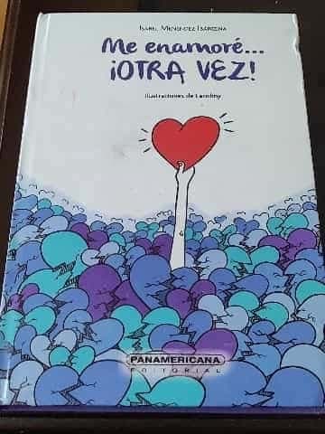 Me enamoré... ¡Otra vez!