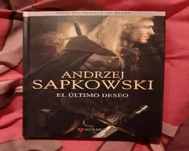 El ultimo deseo  La saga de Geralt de Rivia 1