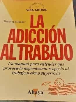 La adicción al trabajo