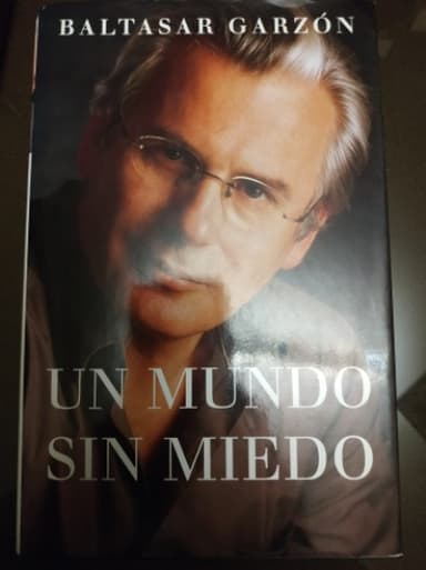 Un mundo sin miedo