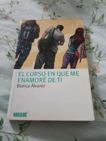 El curso en que me enamoré de ti