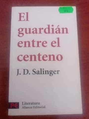 El Guardian Entre el Centeno