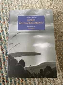 Diario de un acercamiento (2004-2006)