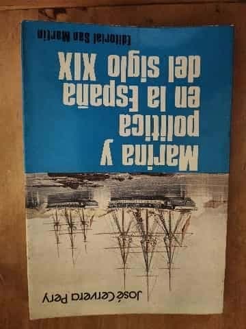 Marina y política en la España del siglo XIX