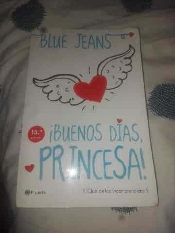 ¡Buenos días princesa!