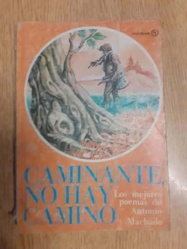 Caminante no hay camino