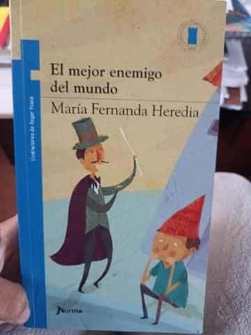 El Mejor Enemigo del Mundo (Coleccion Torre de Papel: Azul) (Spanish Edition)