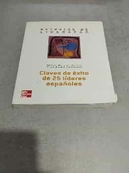 Claves de éxito de 25 líderes españoles