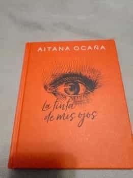 La tinta de mis ojos