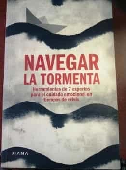 Navegar la tormenta - Herramienta de 7 expertos para el cuidado emocional en tiempos de crisis