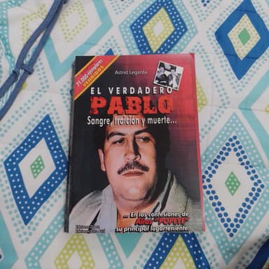 El Verdadero Pablo. Sangre, traición y muerte