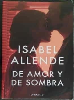 DE AMOR Y DE SOMBRA