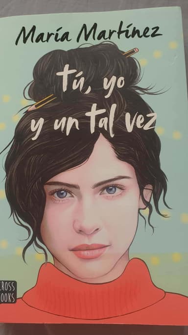Tú, yo y un tal vez