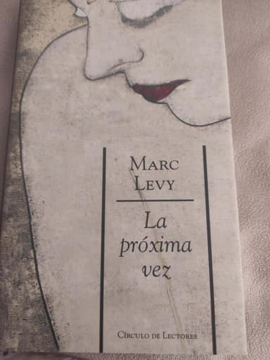 La próxima vez