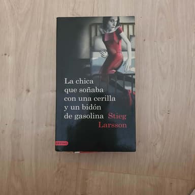 La chica que soñaba con un cerillo y un galón de gasolina