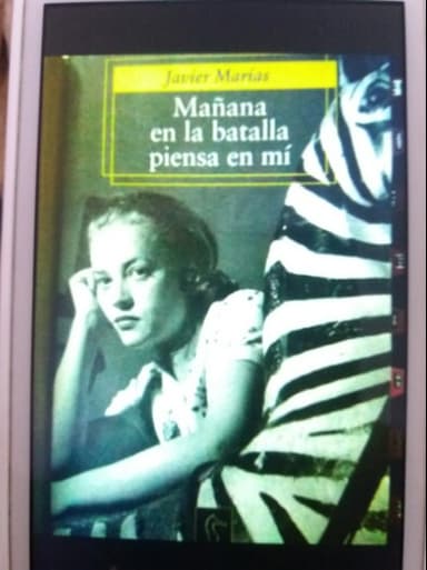 Mañana en la batalla piensa en mí 