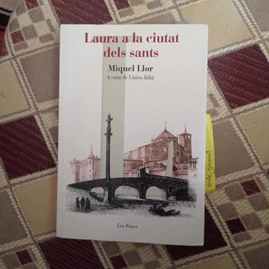 Laura a la ciutat dels Sants