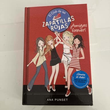 El Club de las Zapatillas Rojas ¡Amigas forever!