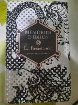 Memòries dIdhun I. La Resistència