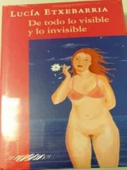 De todo lo visible y lo invisible