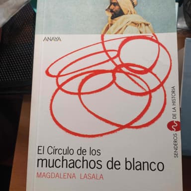 El circulo de los muchachos blanco (Senderos de la historia)