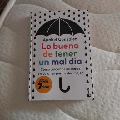 Lo bueno de tener un mal día
