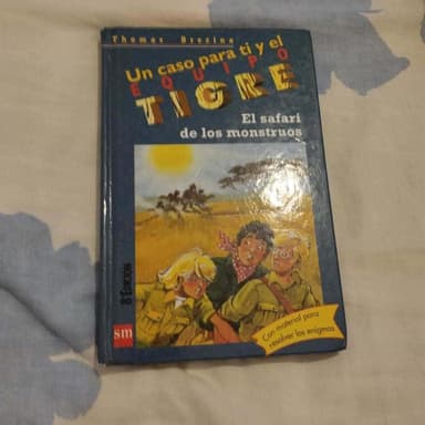 El Safari De Los Monstruos the Safari of the Monsters (Equipo Tigre)