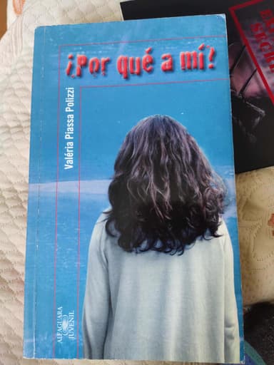 ¿Por qué a mi ? 