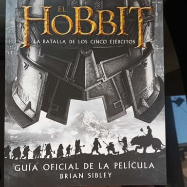 El Hobbit. La Batalla de los Cinco Ejércitos. Guía oficial de la película