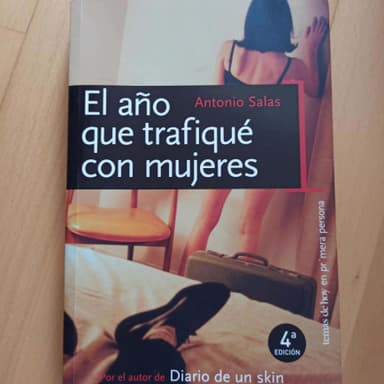 El año que trafiqué con mujeres