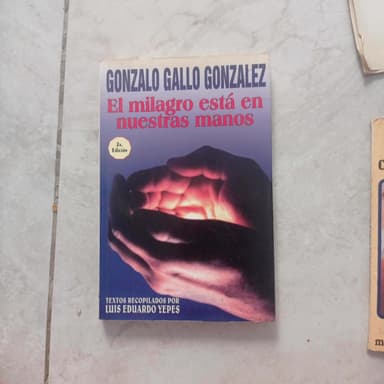 El milagro esta en nuestras manos