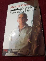 Antologia poetica. Expresion y reunion