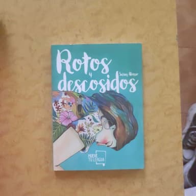 Rotos y descosidos