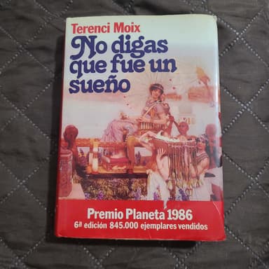 No digas que fue un sueño