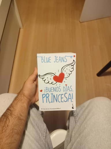 Buenos días Princesa