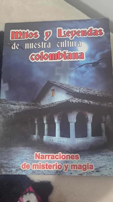 Mitos y leyendas de nuestra cultuta colombiana