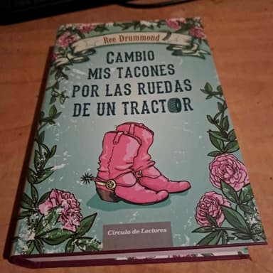 Cambio mis tacones por las ruedas de un tractor