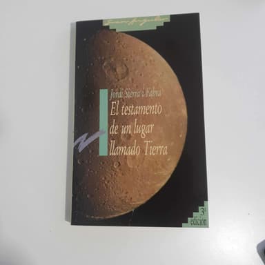 El testamento de un lugar llamado Tierra