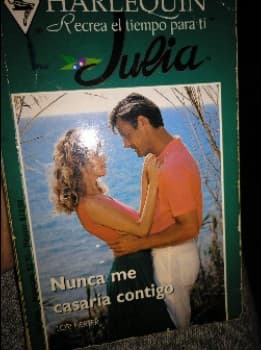Nunca me casaría contigo