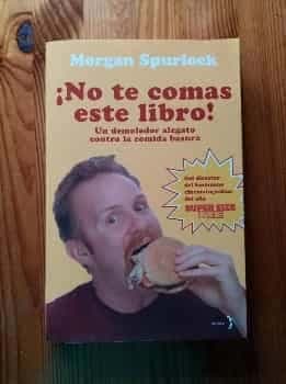 No Te Comas Este Libro Contra La Comida Basura