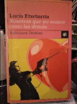Nosotras que no somos como las demás