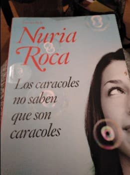 Los caracoles no saben que son caracoles