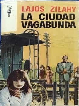 La ciudad vagabunda