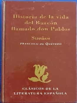 Historia de la vida del Buscón llamado don Pablos