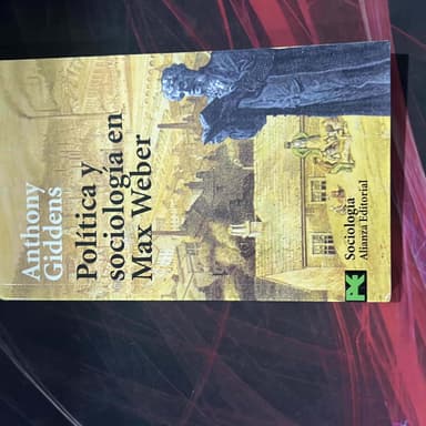 Politica y sociologia en Max Weber Politics and Sociology in the Thought of Max Weber (Ciencias Sociales Social Sciences)