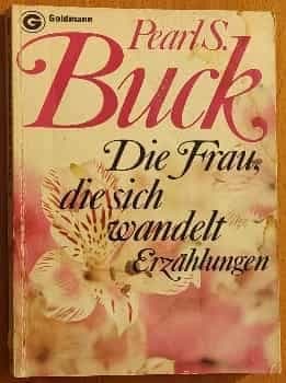 Die Frau die sich wandelt Erzählungen